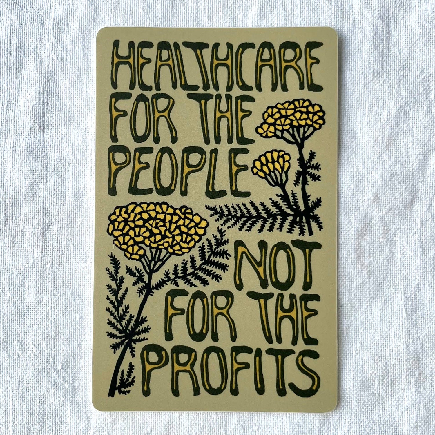 Healthcare for the People not Profit Sticker