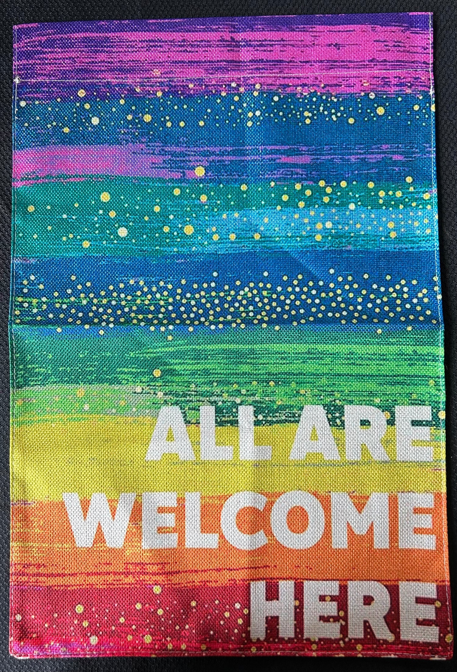 All Are Welcome Here Garden Flag 12"x18", Double Sided Print Flag