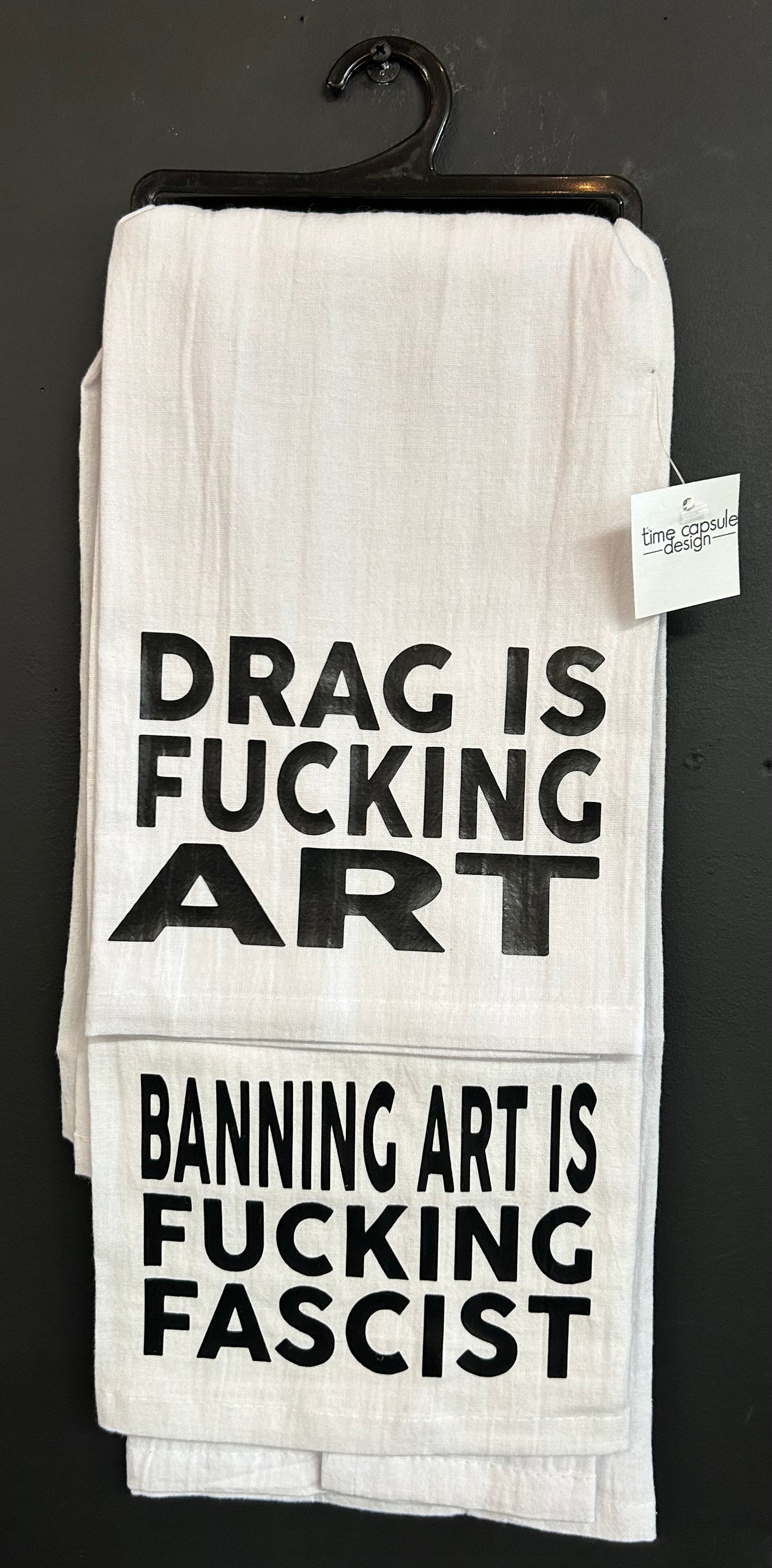 Drag Is Fucking Art Decorative Kitchen Towel