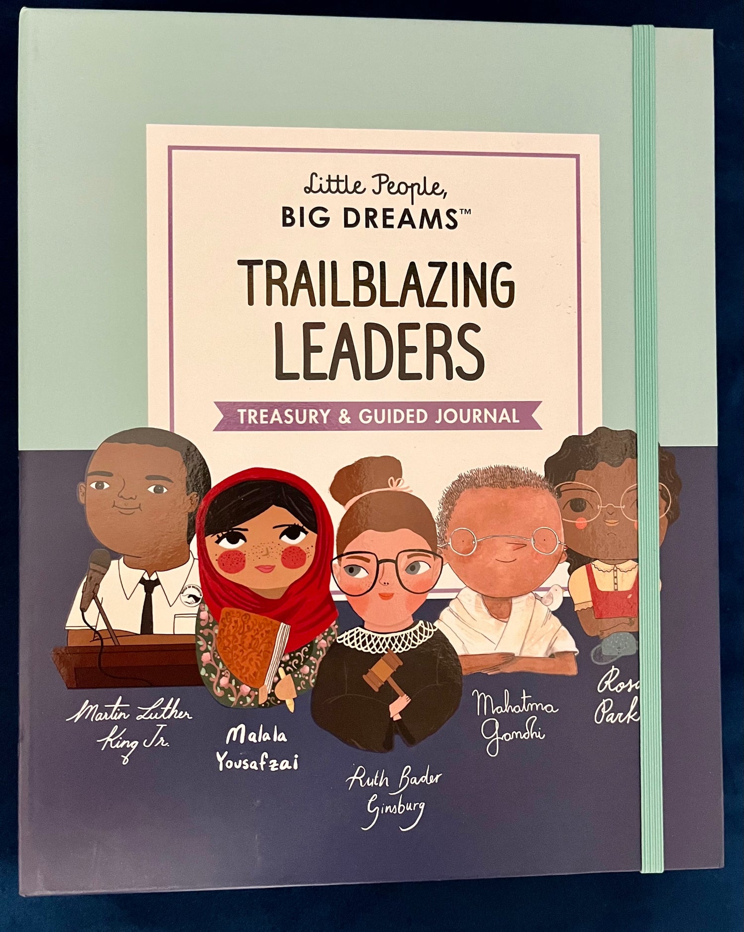 Trailblazing Leaders: Treasury & Guide Journal - Little People, Big Dreams