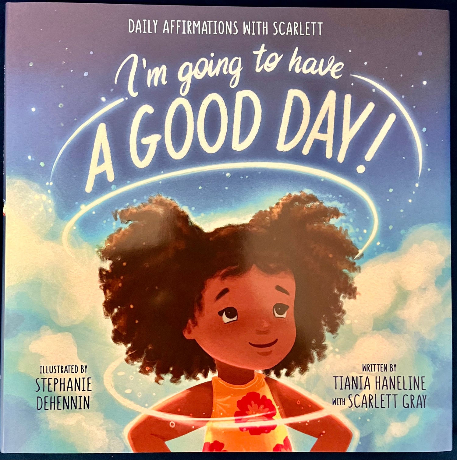 I'm Going to Have a Good Day!