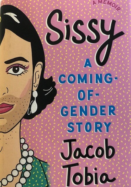 Sissy: A Coming-of-Gender Story