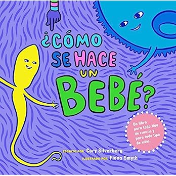 ¿Cómo se hace un bebé?: Spanish Language Edition (Spanish Edition)