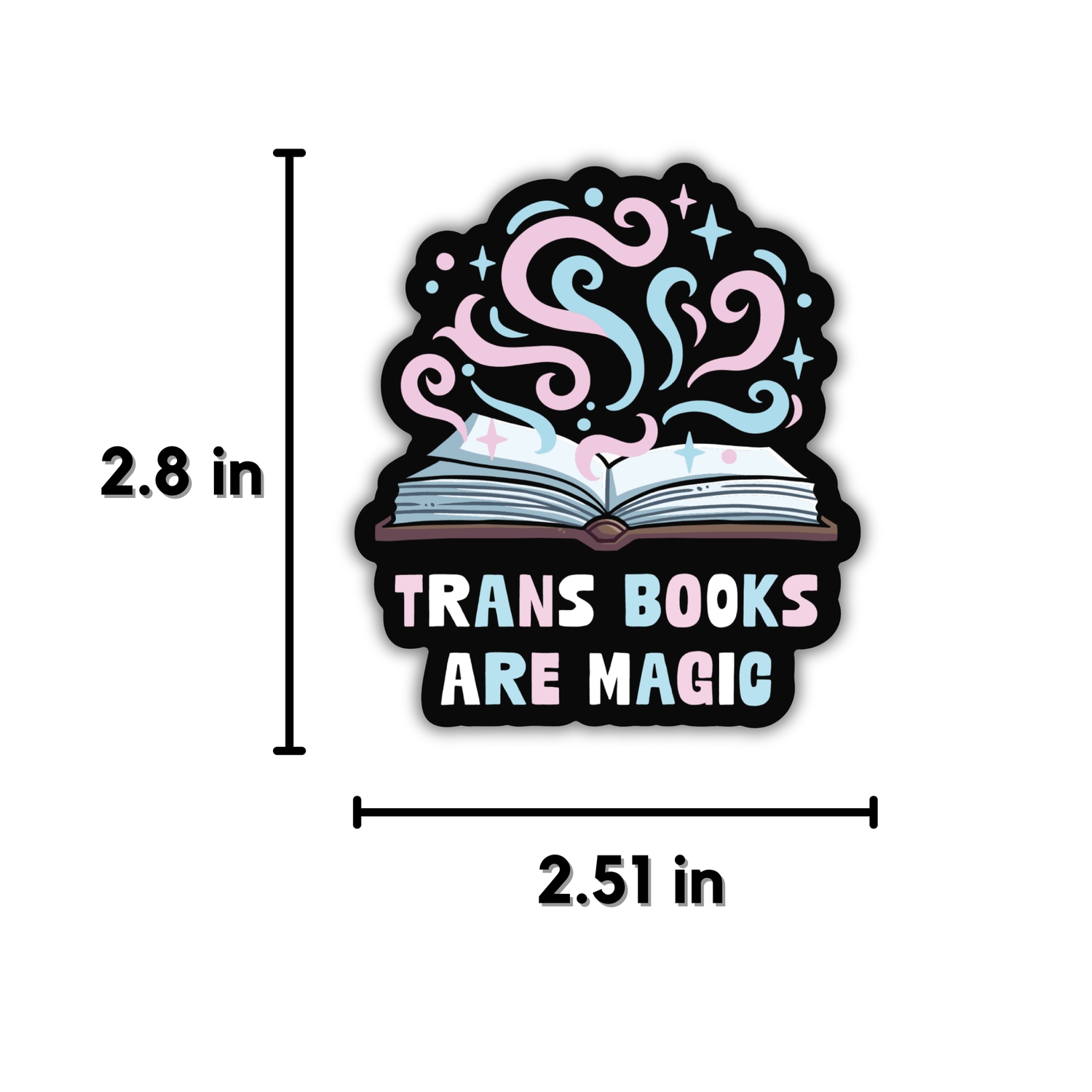 Trans Books Are Magic Sticker