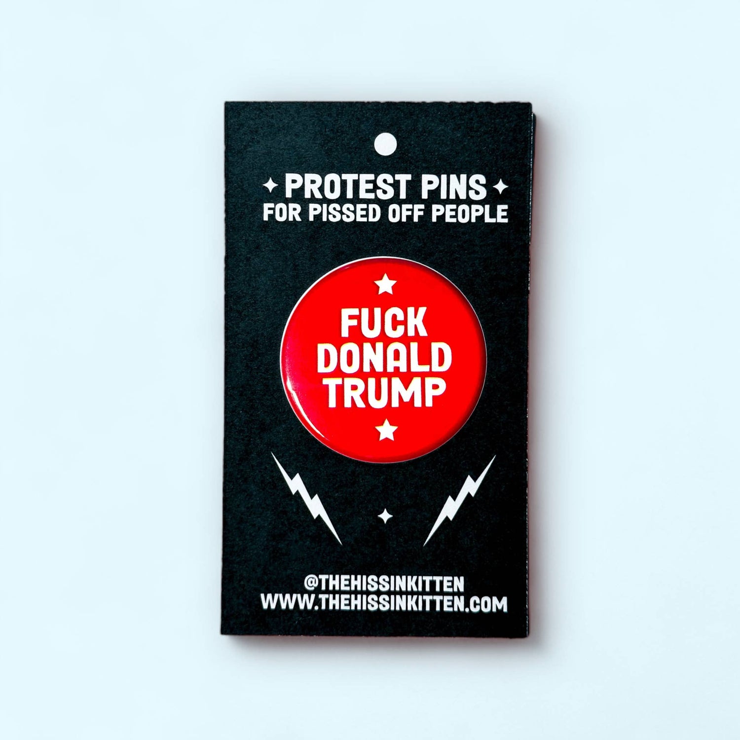 FUCK DONALD TRUMP Pin
