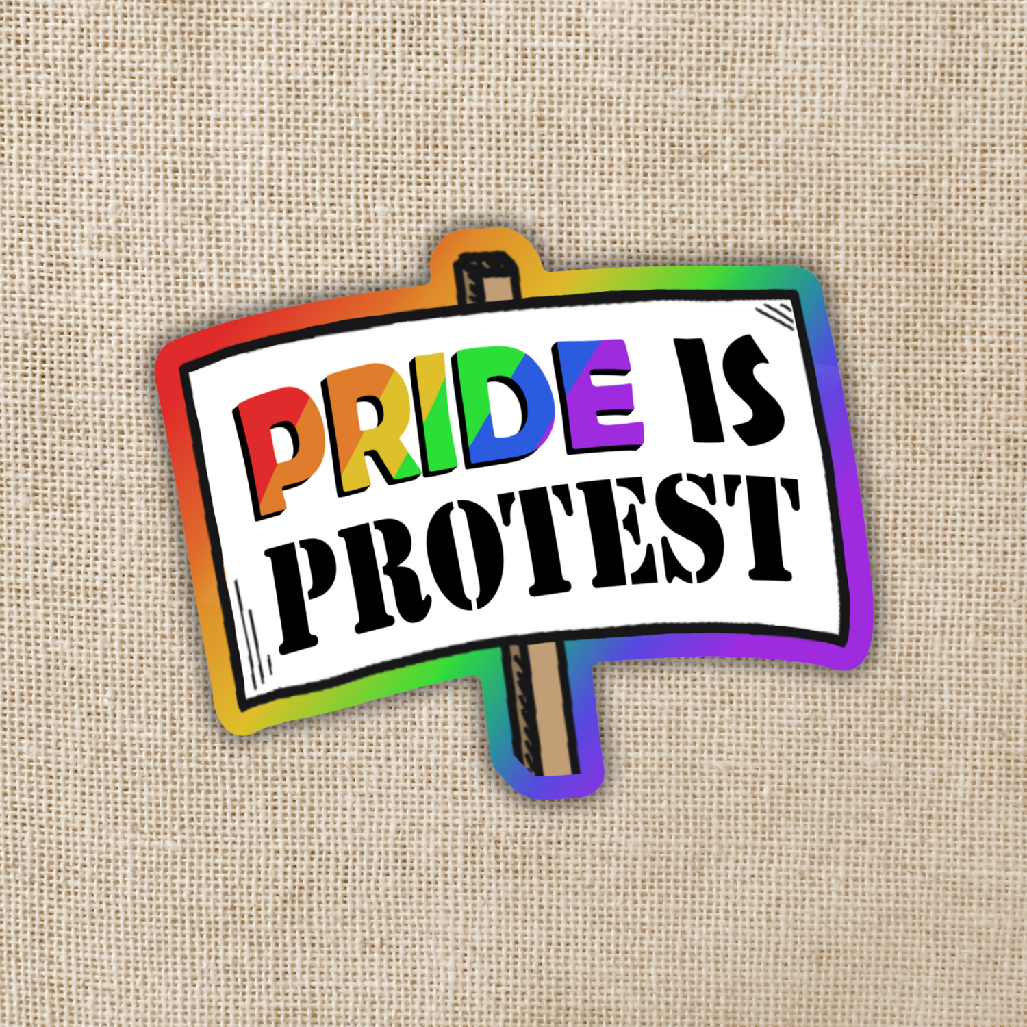 Pride is Protest Sticker