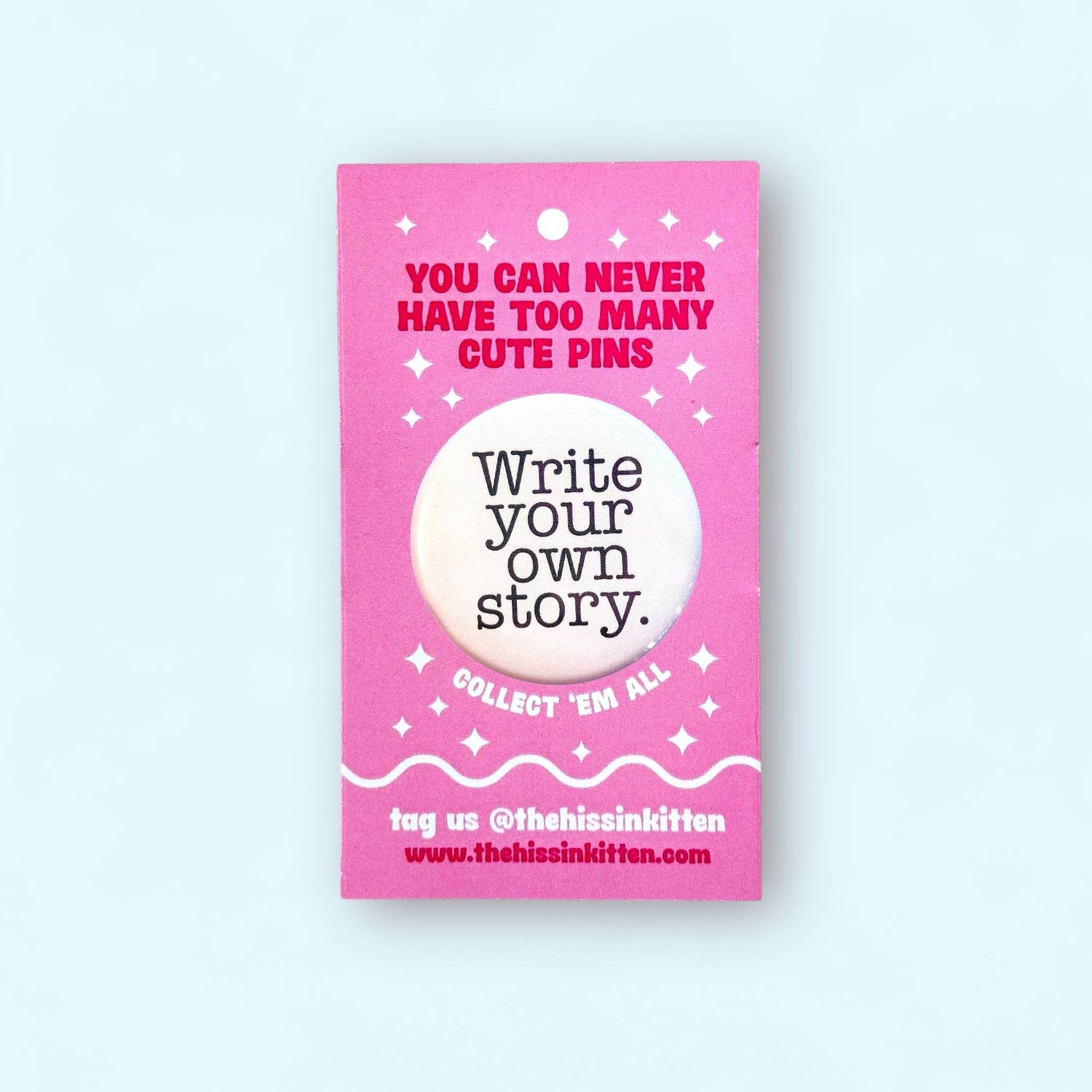 Write Your Own Story Pin