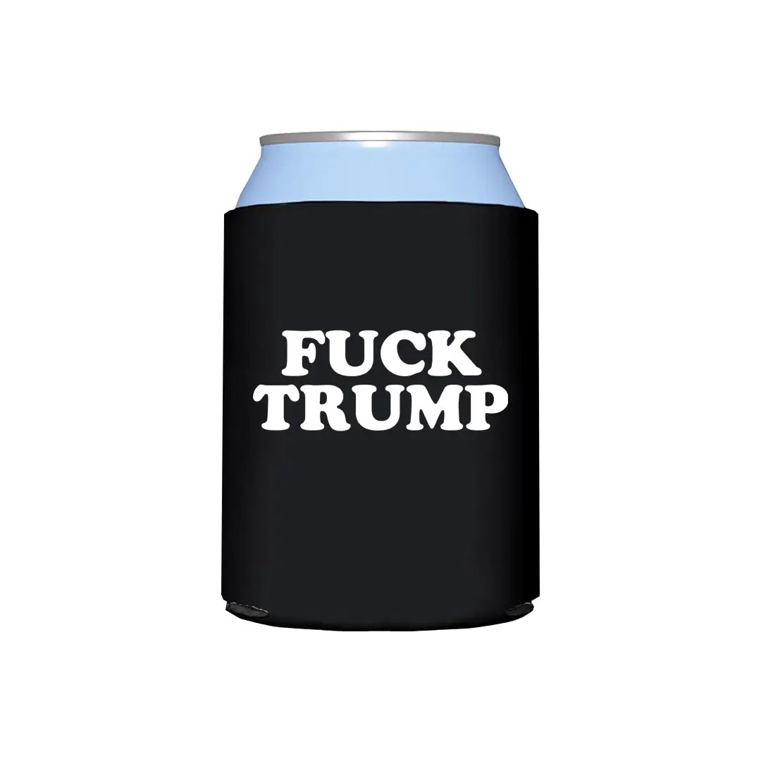 Fuck Trump Can Koozie