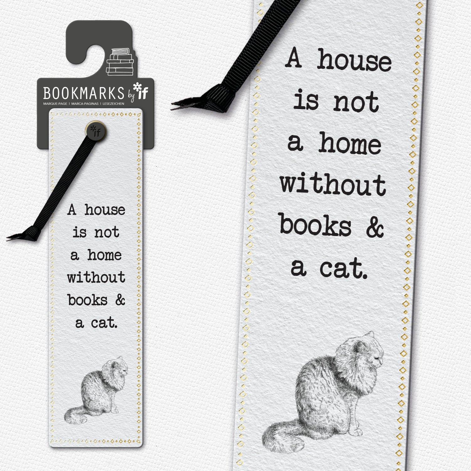 A House Is Not a Home Without Books & a Cat Bookmark