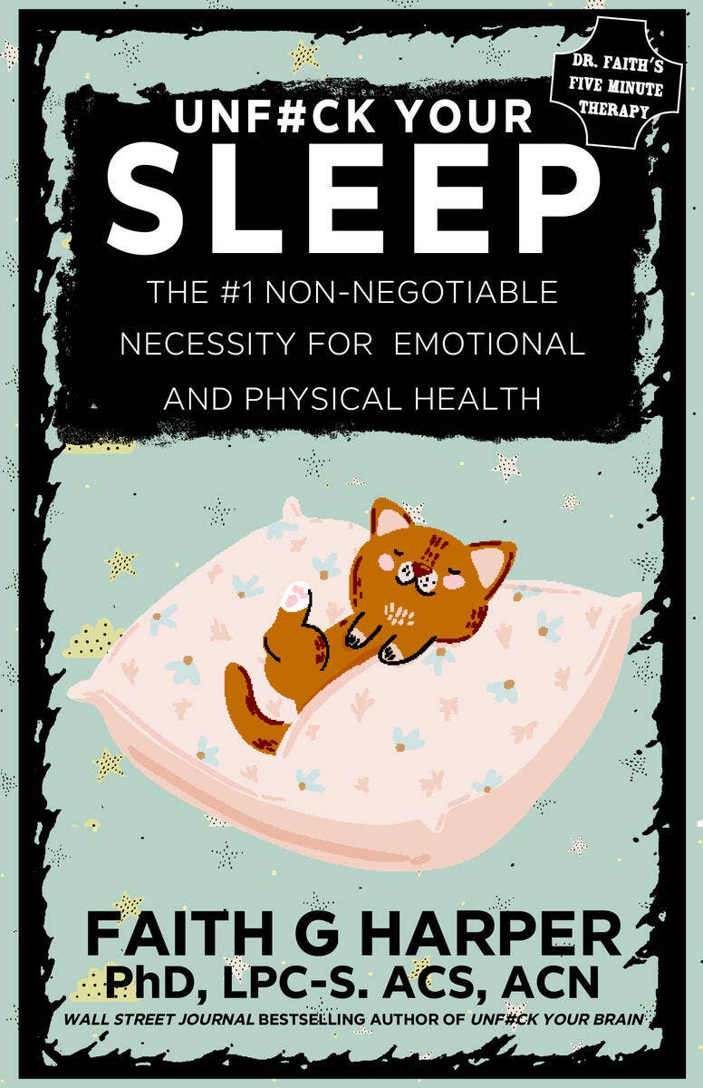 Unfuck Your Sleep: The 