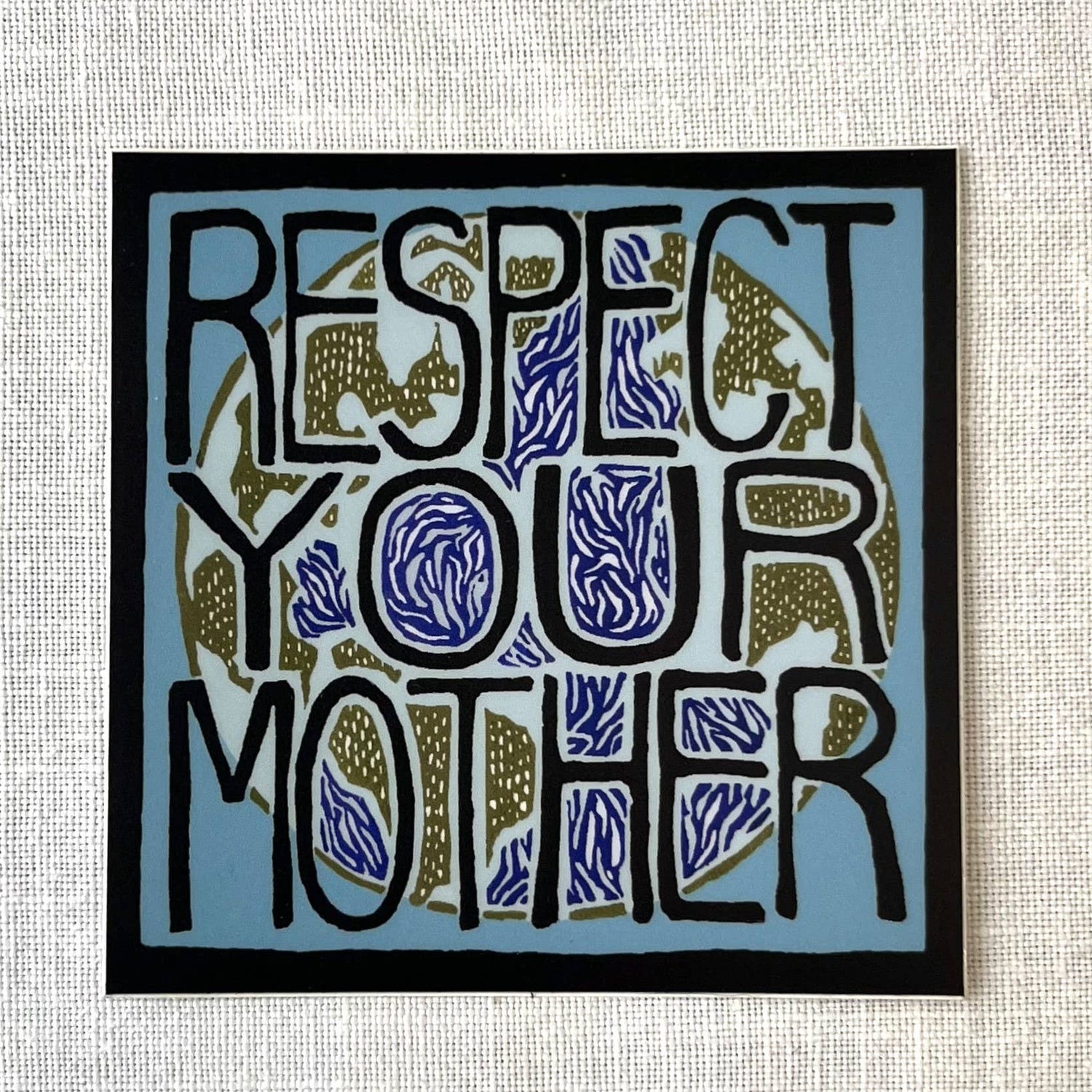 Respect Your Mother Sticker