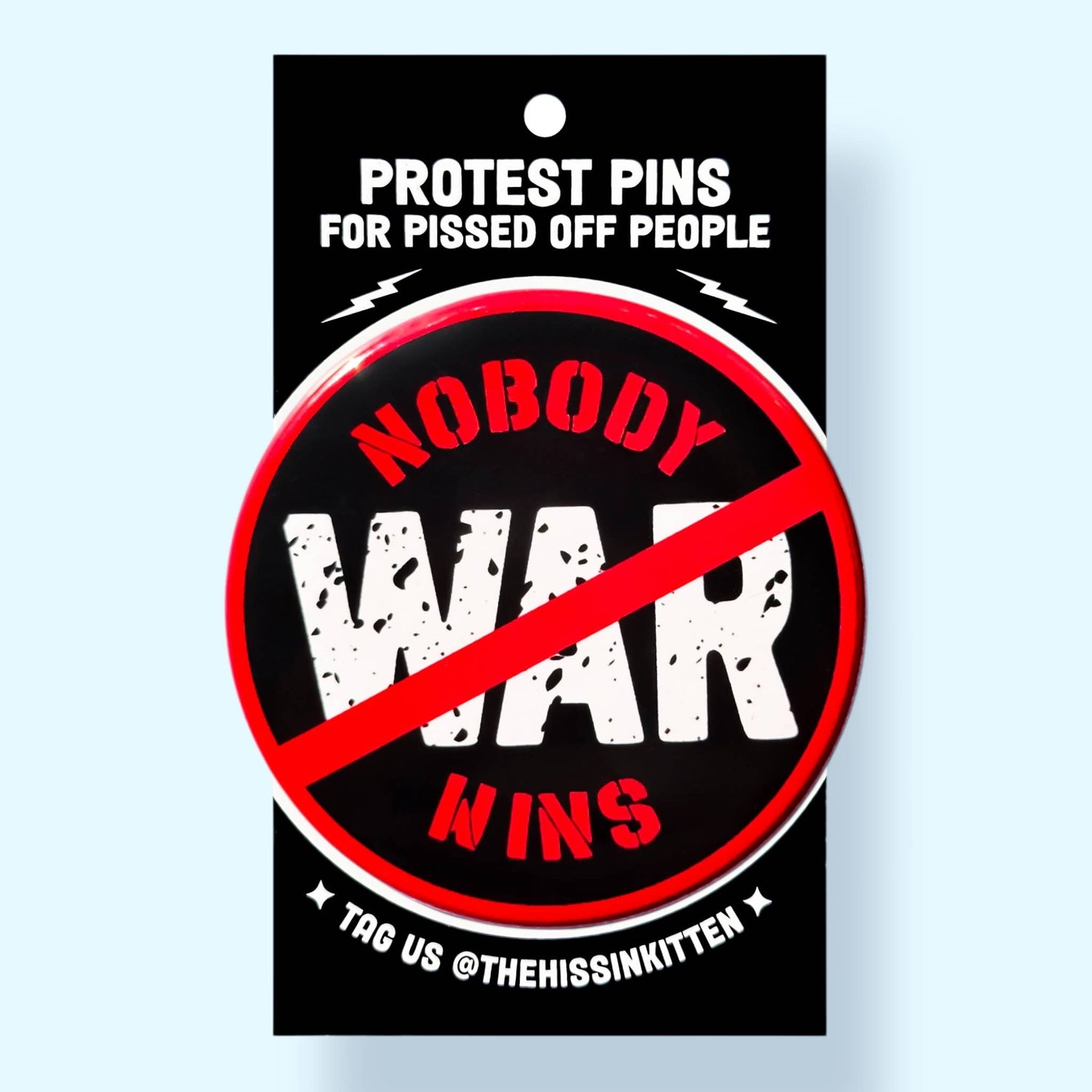 NO WAR / Nobody Wins Pin