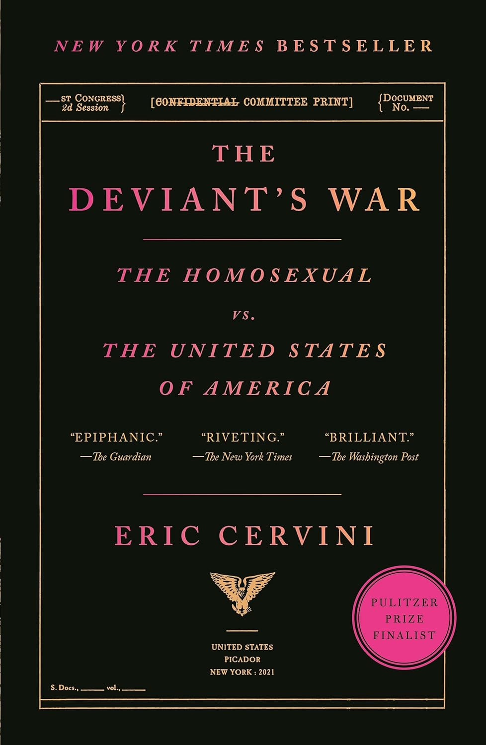 The Deviant's War: The Homosexual vs. the United States of America