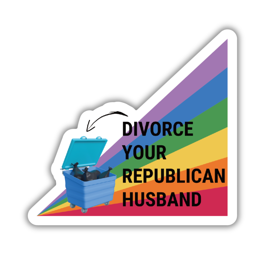 Divorce Your Republican Husband Glossy Die Cut Vinyl Sticker: Carded