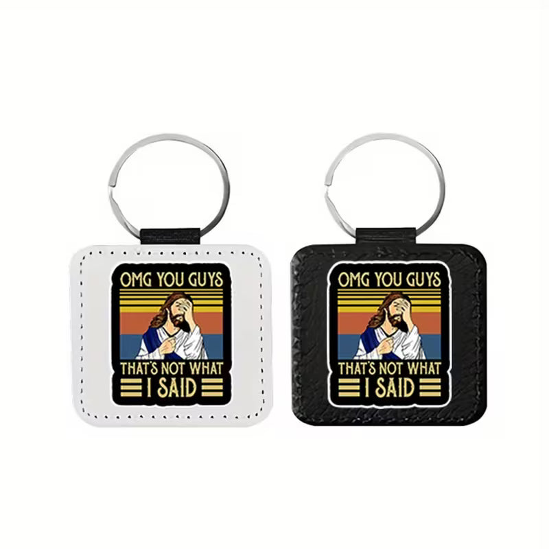 OMG You Guys That's Not What I Said Key Chain