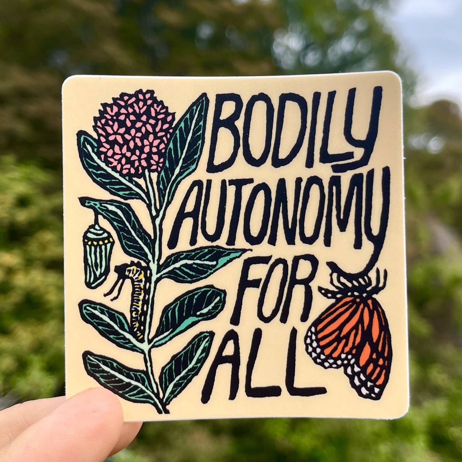 Bodily Autonomy For All Sticker