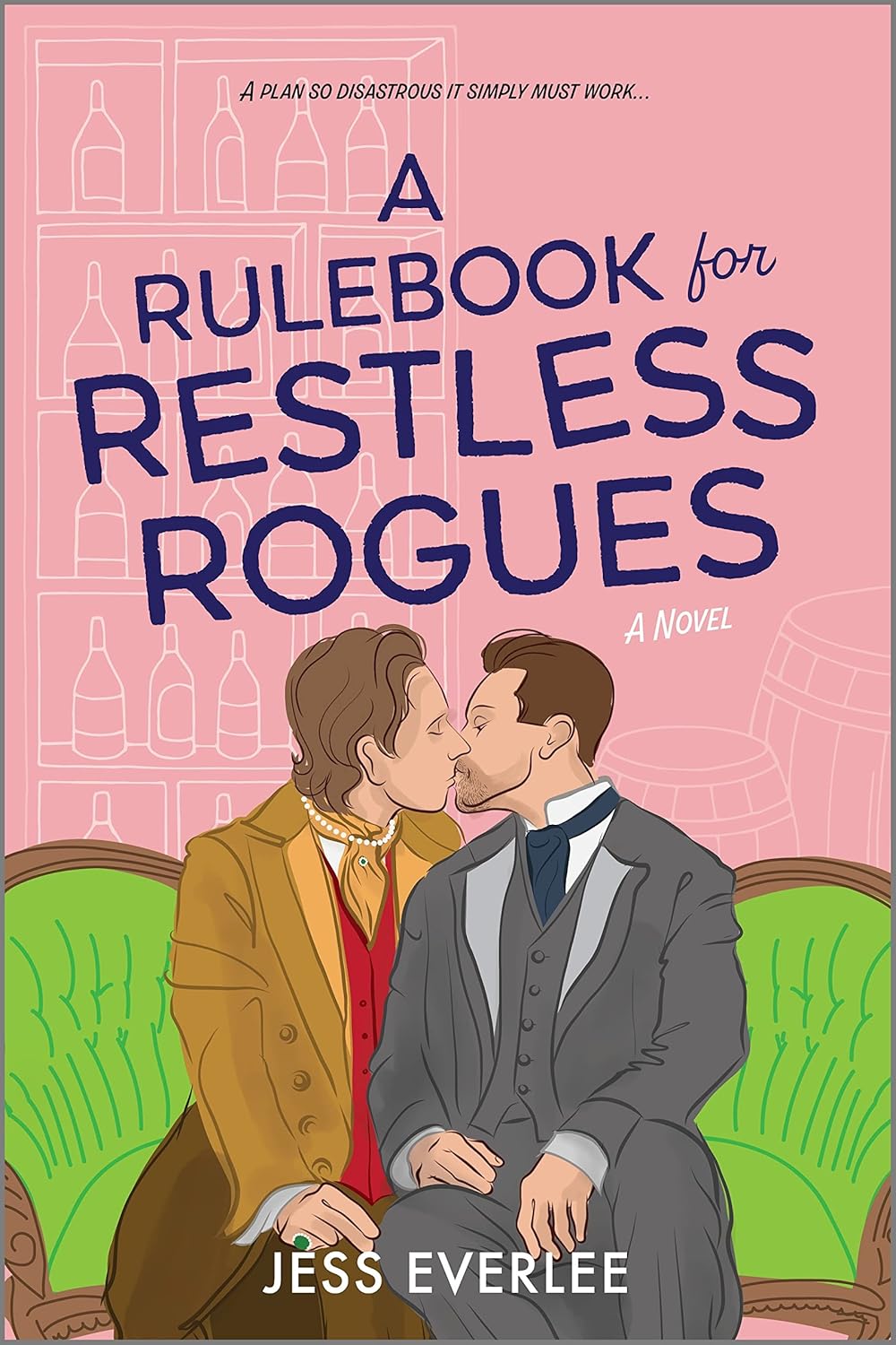 A Rulebook for Restless Rogues: A Victorian Romance (Lucky Lovers of London, 2)