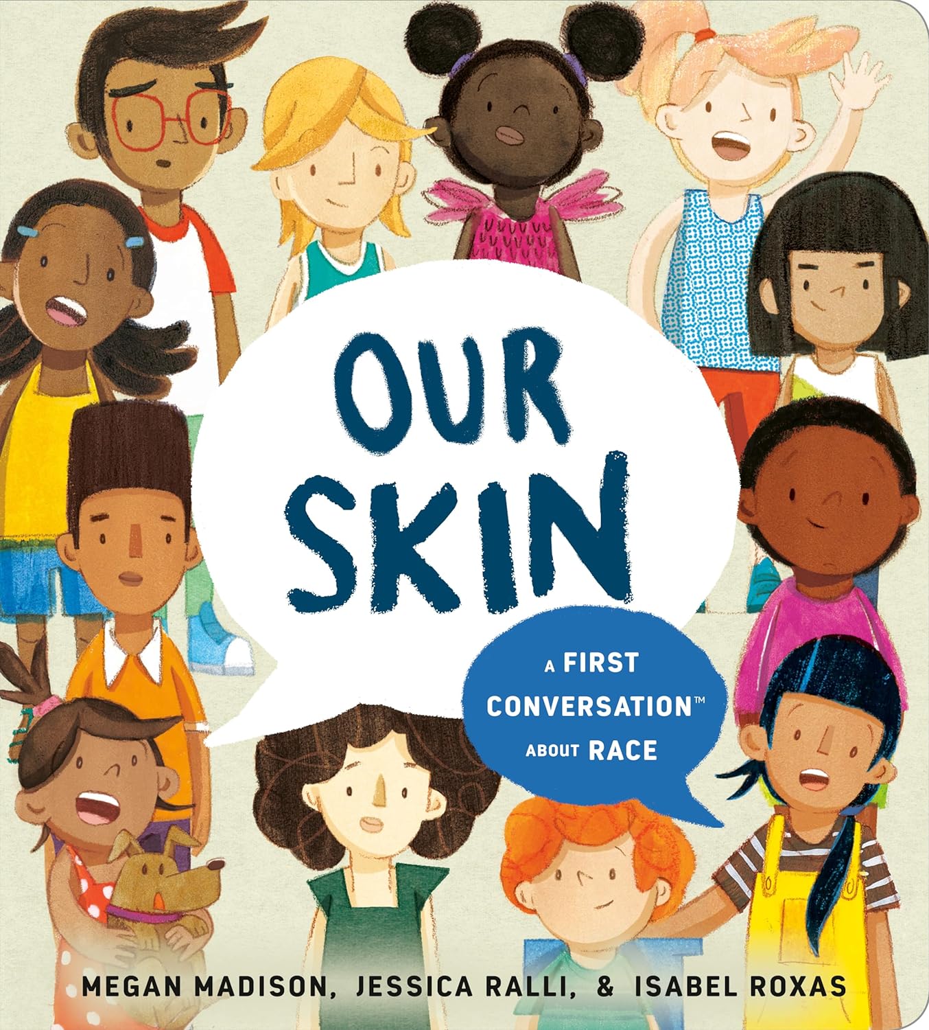 Our Skin: A First Conversation About Race (First Conversations