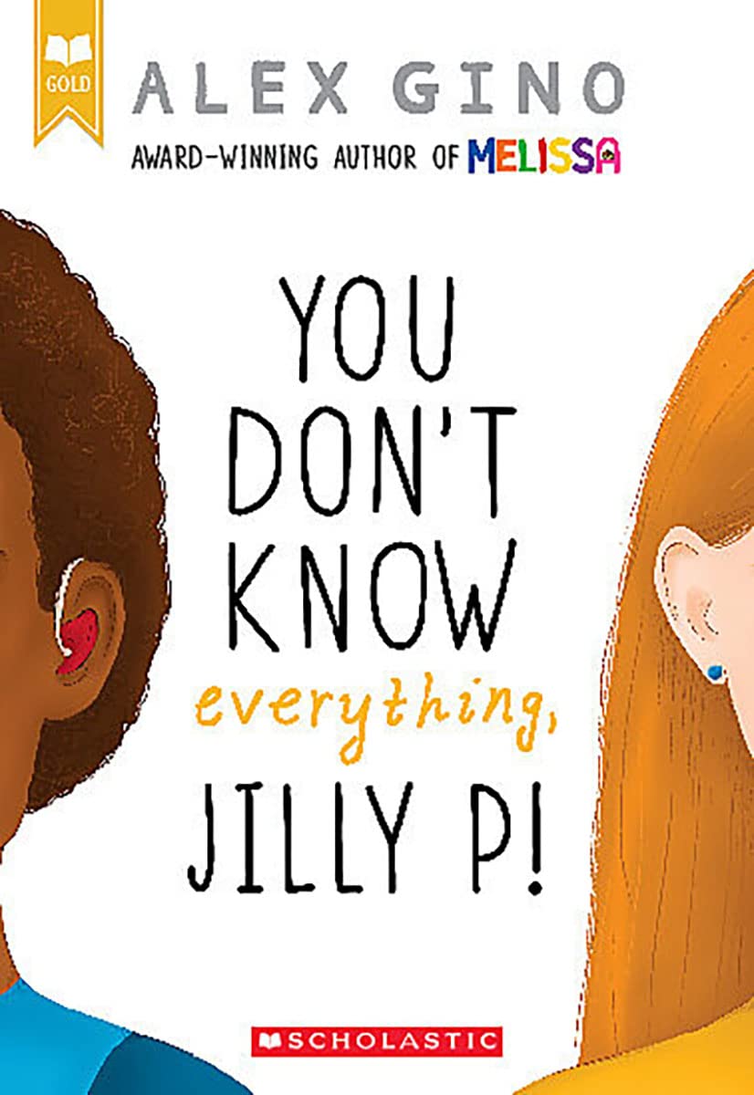 You Don't Know Everything, Jilly P! (Scholastic Gold)