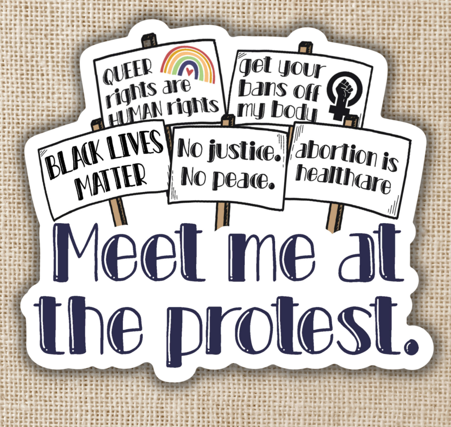 Meet Me At the Protest Sticker