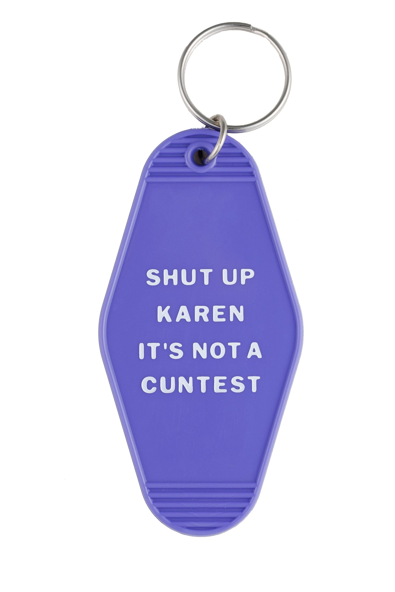 Shut Up Karen It's Not A Cuntest Motel Keychain in Violet