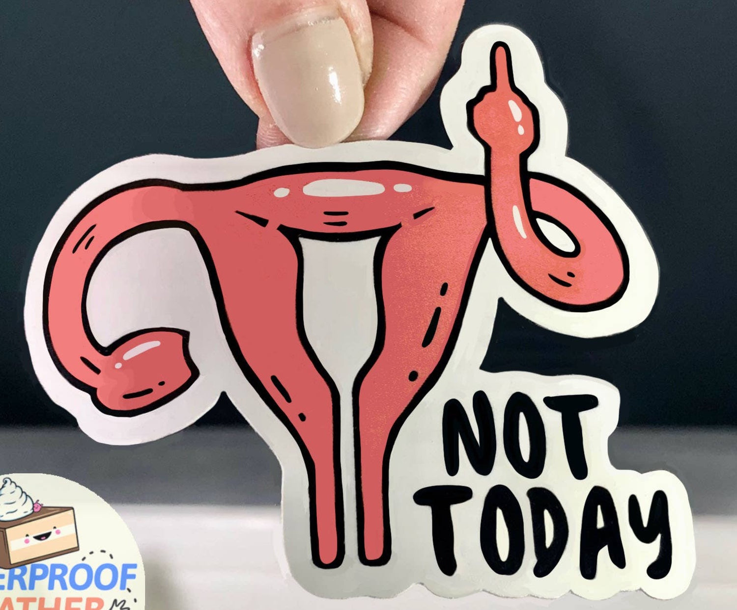 Not Today Uterus Sticker