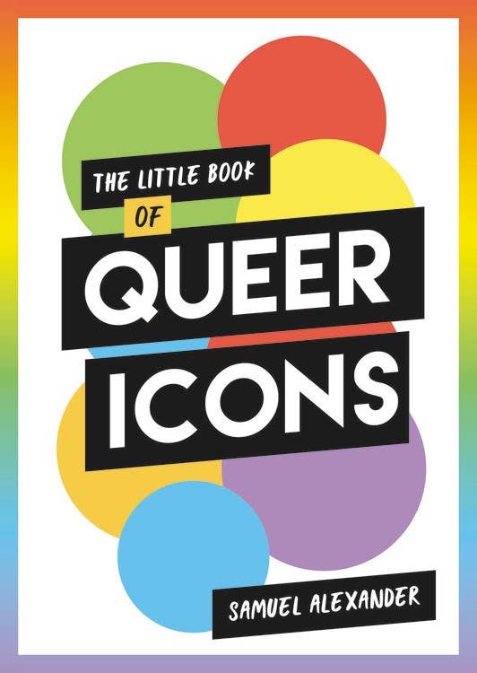 The Little Book of Queer Icons